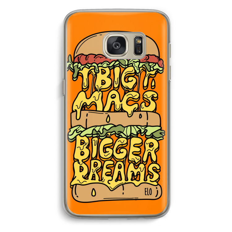 Big Macs Bigger Dreams: Samsung Galaxy S7 Transparant Hoesje