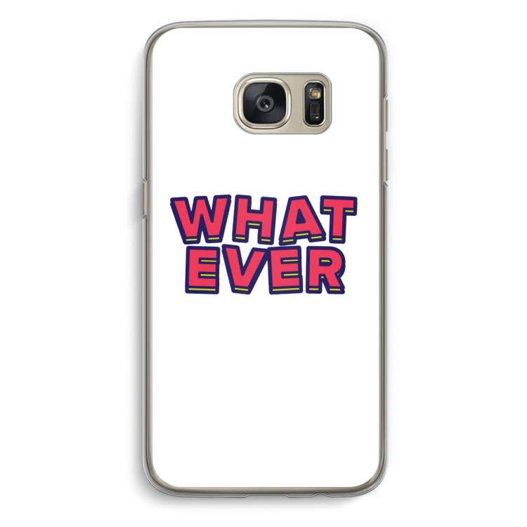 Whatever: Samsung Galaxy S7 Transparant Hoesje