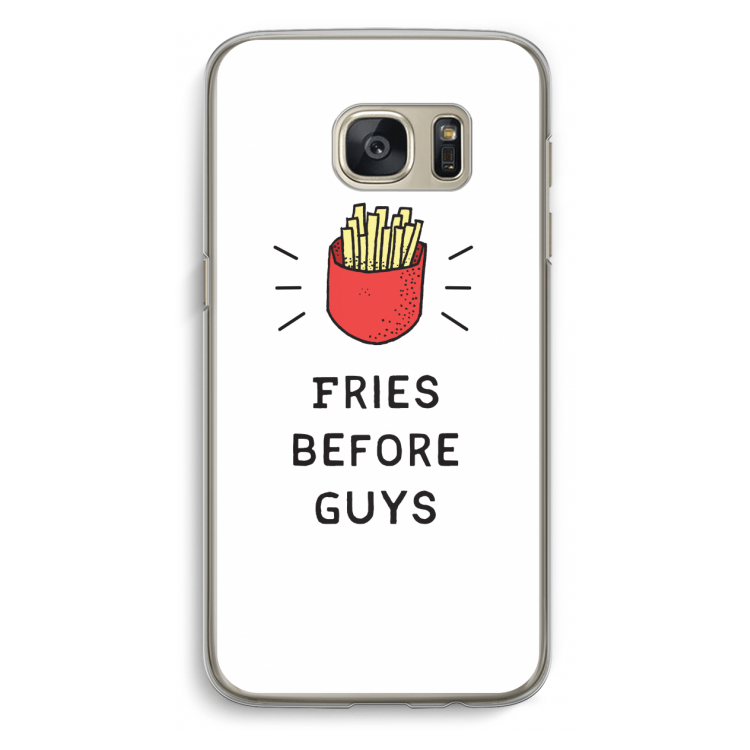 Fries before guys: Samsung Galaxy S7 Transparant Hoesje
