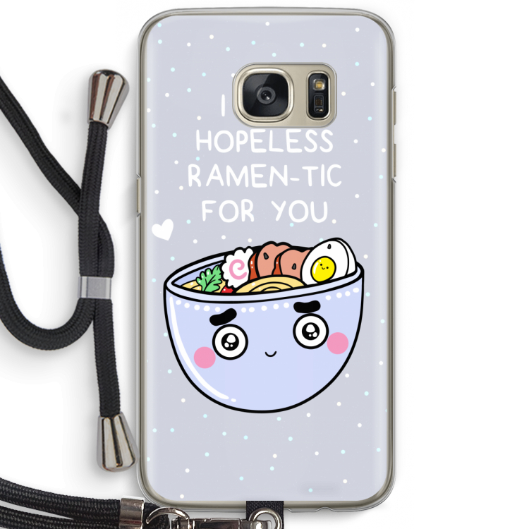 I'm A Hopeless Ramen-Tic For You: Samsung Galaxy S7 Transparant Hoesje met koord
