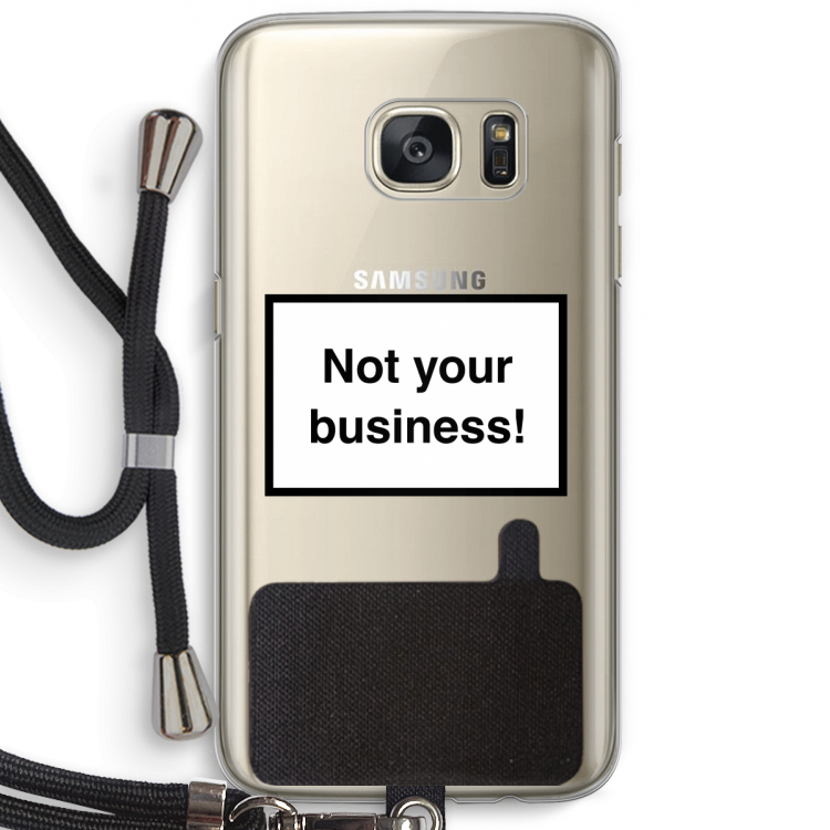 Not your business: Samsung Galaxy S7 Transparant Hoesje met koord