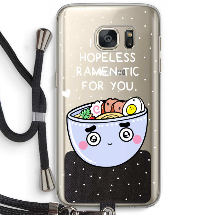 I'm A Hopeless Ramen-Tic For You: Samsung Galaxy S7 Transparant Hoesje met koord