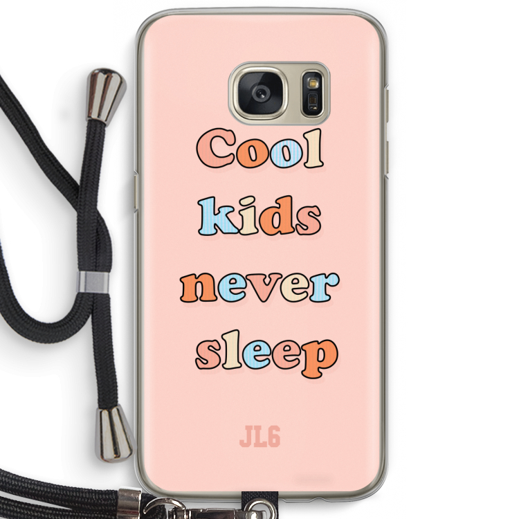 Cool Kids Never Sleep: Samsung Galaxy S7 Transparant Hoesje met koord