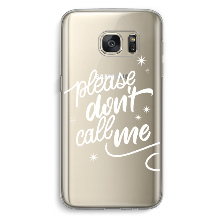 Don't call: Samsung Galaxy S7 Transparant Hoesje