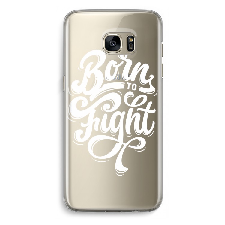 Born to Fight: Samsung Galaxy S7 Edge Transparant Hoesje