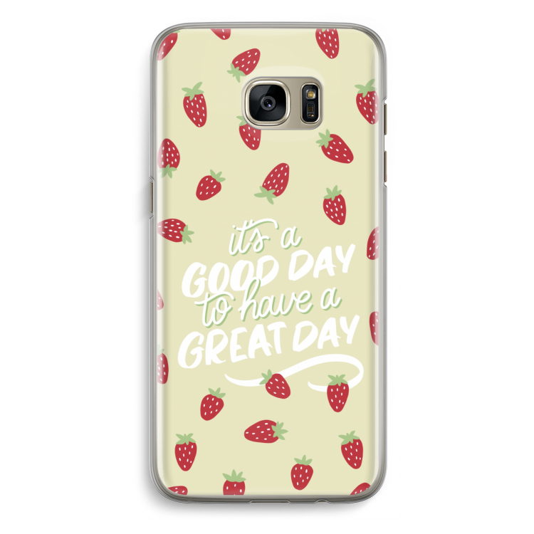 Don't forget to have a great day: Samsung Galaxy S7 Edge Transparant Hoesje