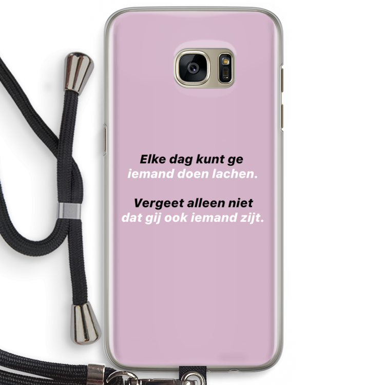 gij zijt ook iemand: Samsung Galaxy S7 Edge Transparant Hoesje met koord