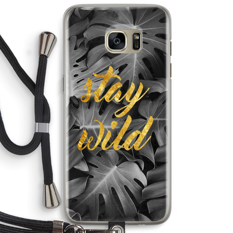 Stay wild: Samsung Galaxy S7 Edge Transparant Hoesje met koord
