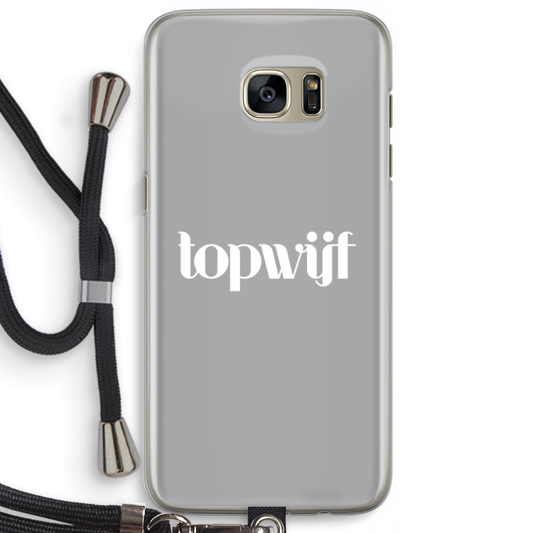 Topwijf Grijs Wit: Samsung Galaxy S7 Edge Transparant Hoesje met koord