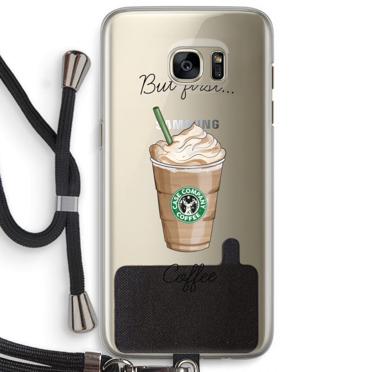 But first coffee: Samsung Galaxy S7 Edge Transparant Hoesje met koord