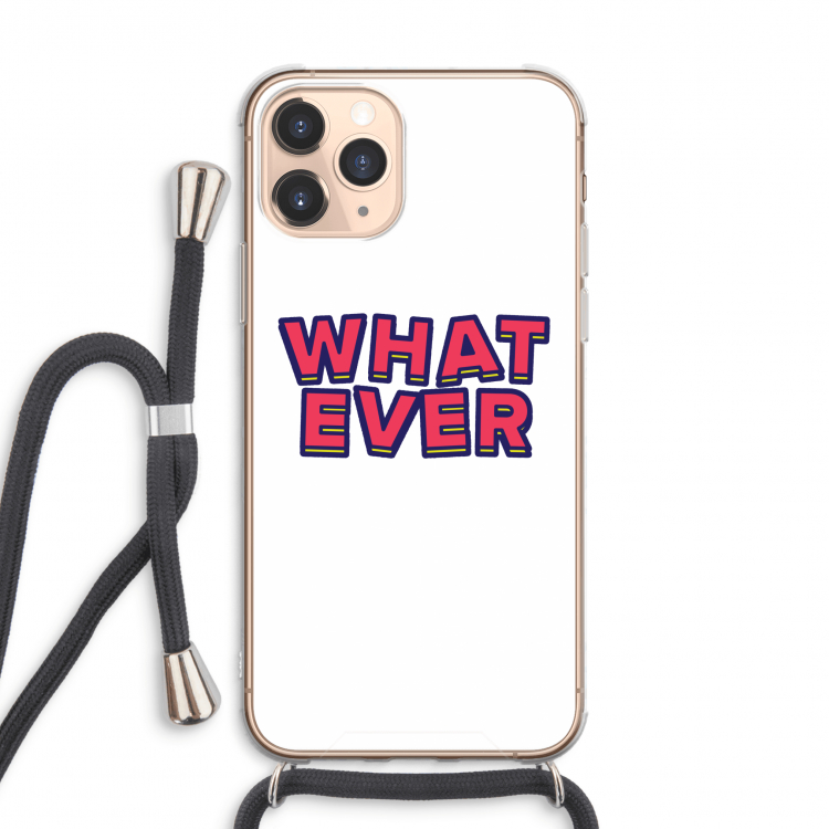 CaseCompany Whatever: iPhone 11 Pro Max Transparant Hoesje met koord
