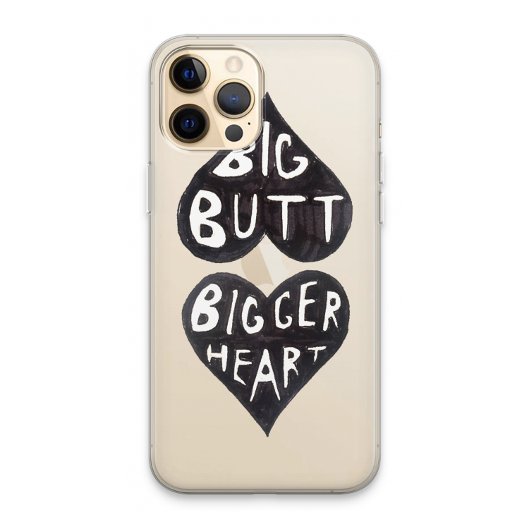 Big butt bigger heart: iPhone 13 Pro Max Transparant Hoesje