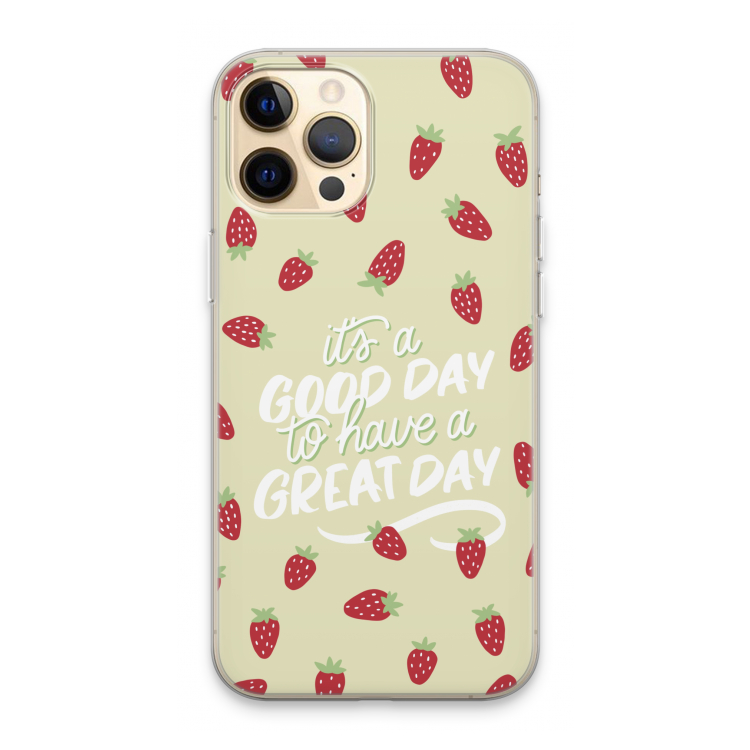 Don't forget to have a great day: iPhone 13 Pro Max Transparant Hoesje