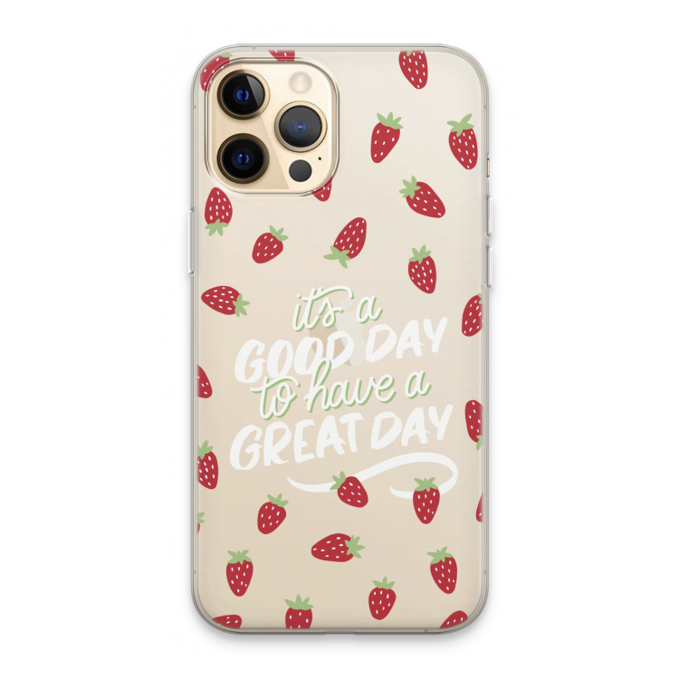 Don't forget to have a great day: iPhone 13 Pro Max Transparant Hoesje