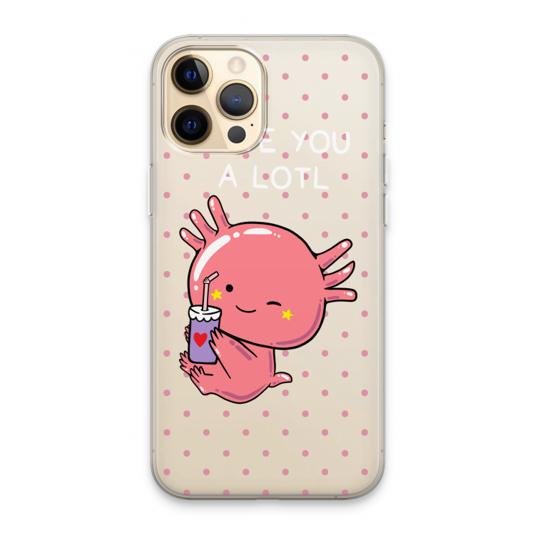 Love You A Lotl: iPhone 13 Pro Max Transparant Hoesje