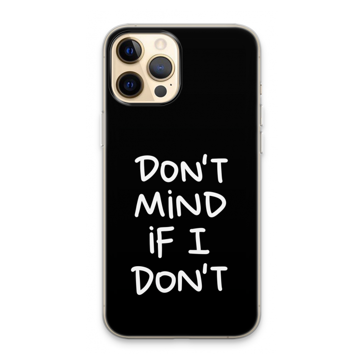 Don't Mind: iPhone 13 Pro Max Transparant Hoesje