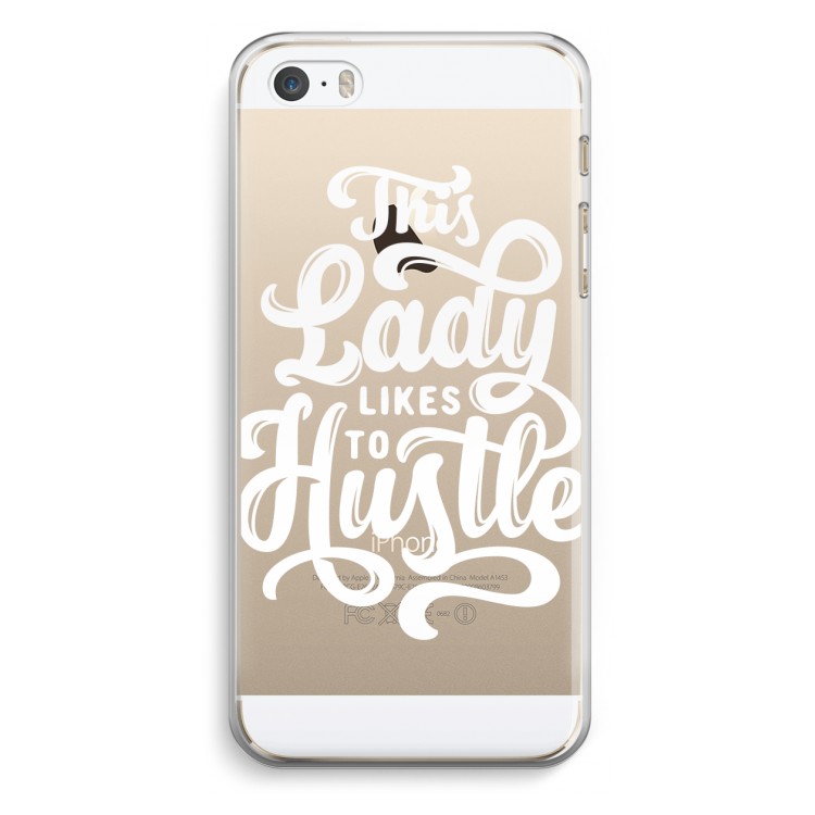 Hustle Lady: iPhone 5 / 5S / SE Transparant Hoesje