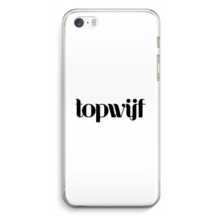 Topwijf Wit: iPhone 5 / 5S / SE Transparant Hoesje