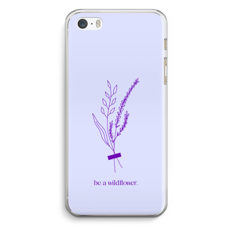 Be a wildflower: iPhone 5 / 5S / SE Transparant Hoesje