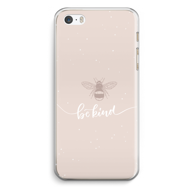 Be(e) kind: iPhone 5 / 5S / SE Transparant Hoesje