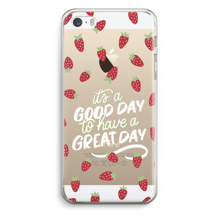 Don't forget to have a great day: iPhone 5 / 5S / SE Transparant Hoesje