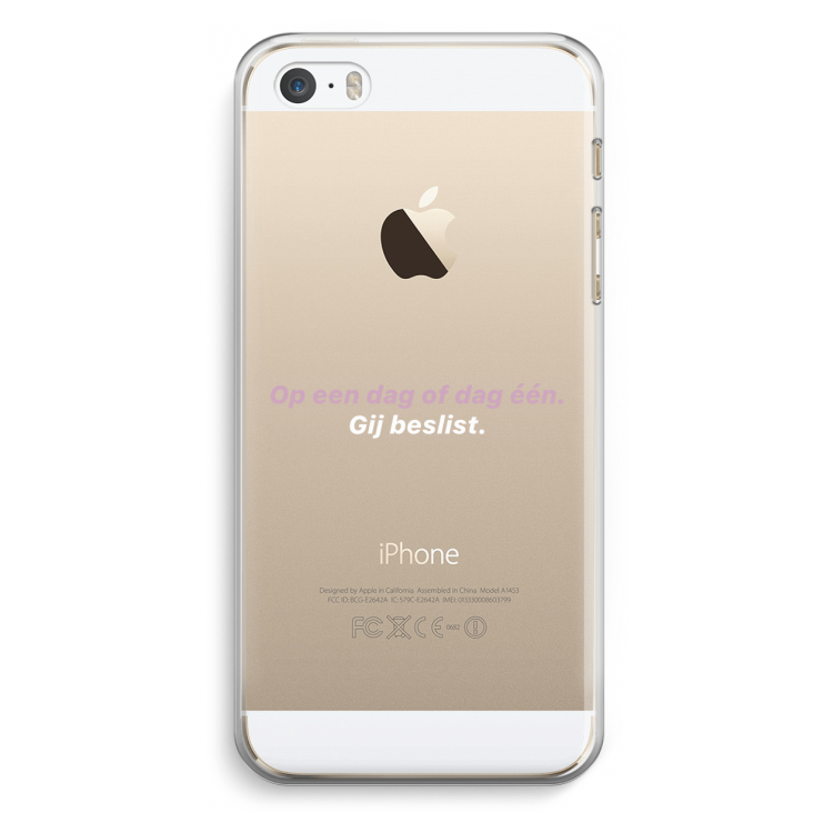 gij beslist: iPhone 5 / 5S / SE Transparant Hoesje