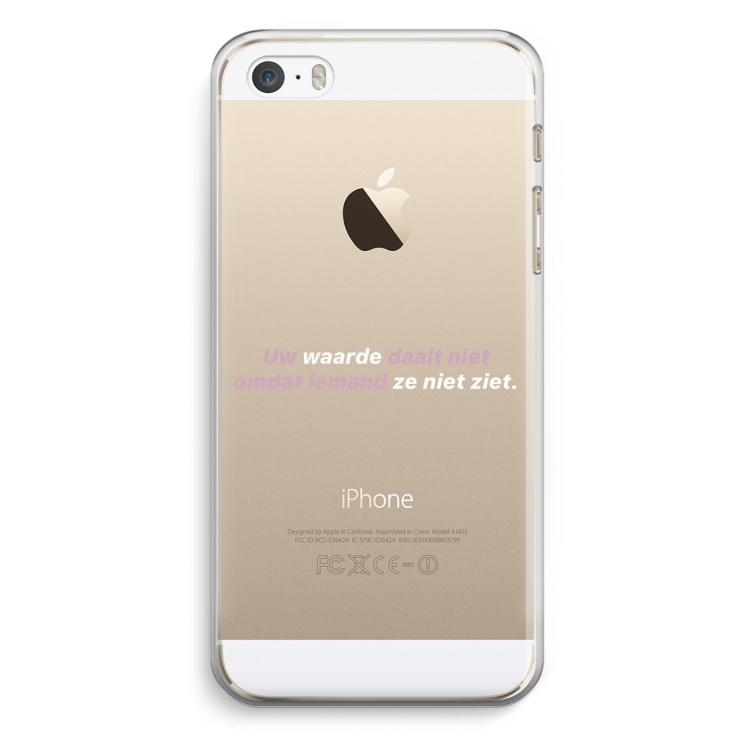 uw waarde daalt niet: iPhone 5 / 5S / SE Transparant Hoesje