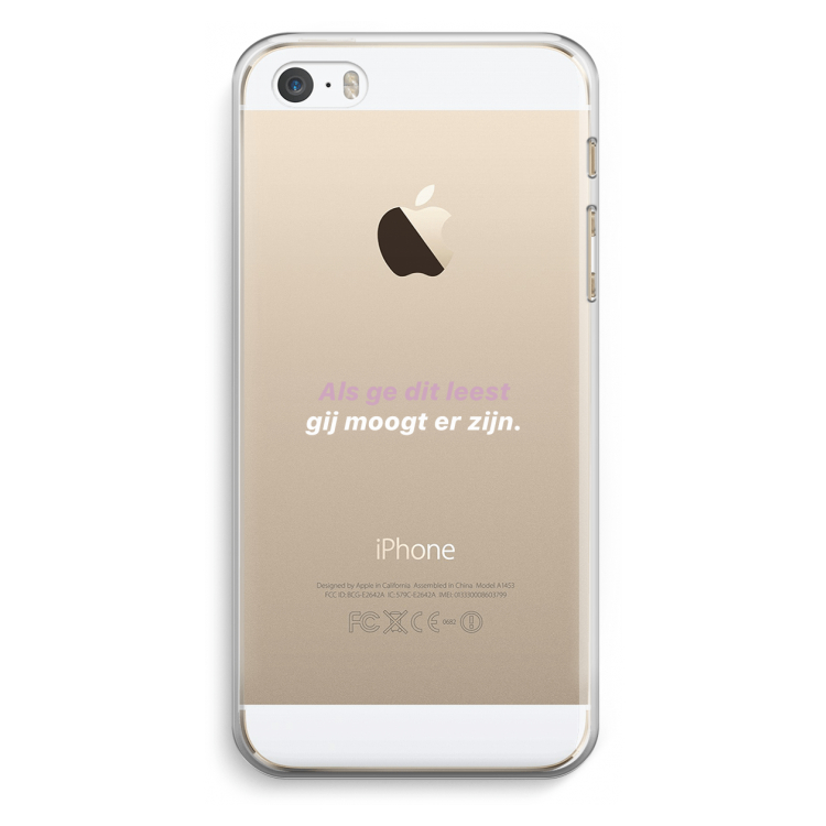 gij moogt er zijn: iPhone 5 / 5S / SE Transparant Hoesje