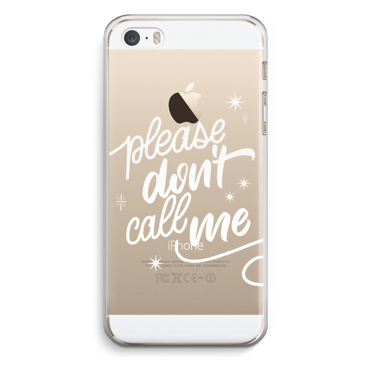 Don't call: iPhone 5 / 5S / SE Transparant Hoesje