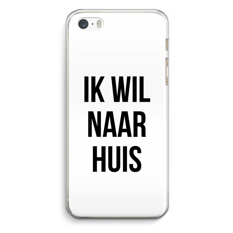 Ik wil naar huis: iPhone 5 / 5S / SE Transparant Hoesje