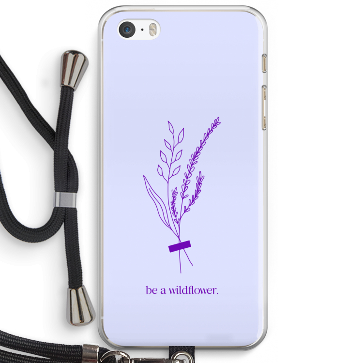 Be a wildflower: iPhone 5 / 5S / SE Transparant Hoesje met koord