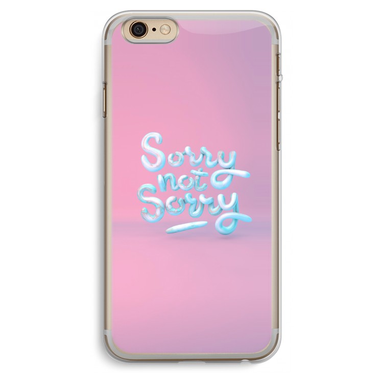 Sorry not sorry: iPhone 6 Plus / 6S Plus Transparant Hoesje