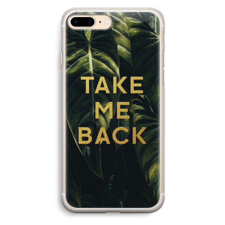 Take me back: iPhone 7 Plus Transparant Hoesje