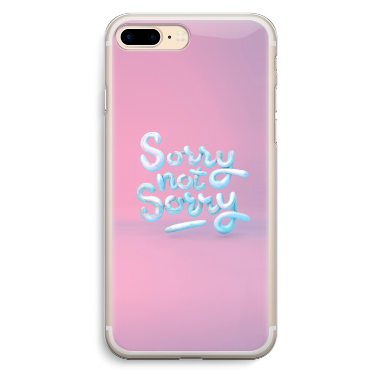 Sorry not sorry: iPhone 7 Plus Transparant Hoesje