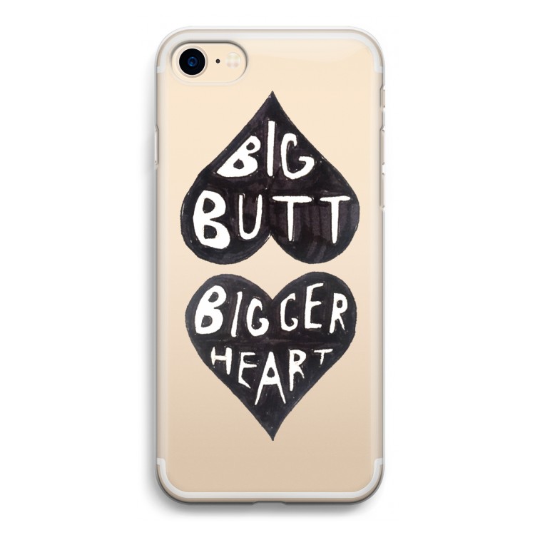 Big butt bigger heart: iPhone 7 Transparant Hoesje