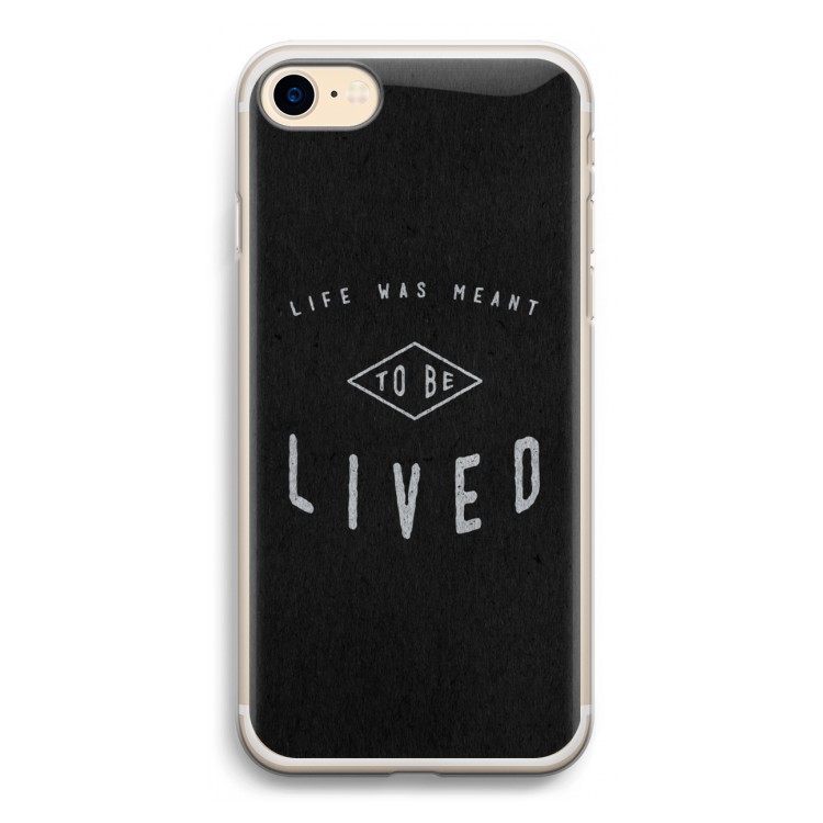 To be lived: iPhone 7 Transparant Hoesje