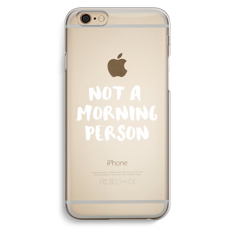 Morning person: iPhone 6 / 6S Transparant Hoesje