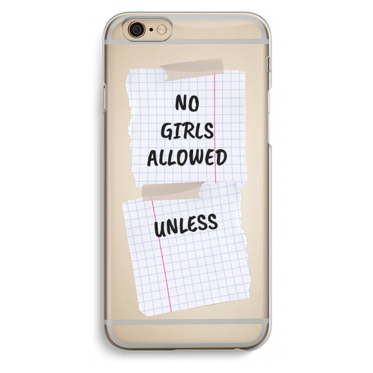 No Girls Allowed Unless: iPhone 6 / 6S Transparant Hoesje