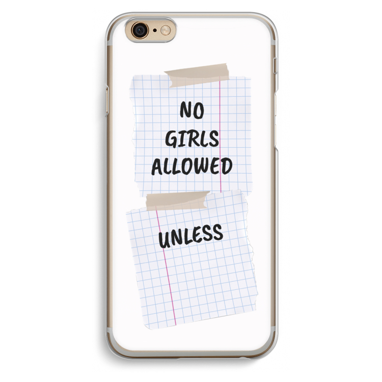 No Girls Allowed Unless: iPhone 6 / 6S Transparant Hoesje