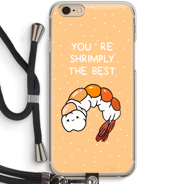 You're Shrimply The Best: iPhone 6 / 6S Transparant Hoesje met koord