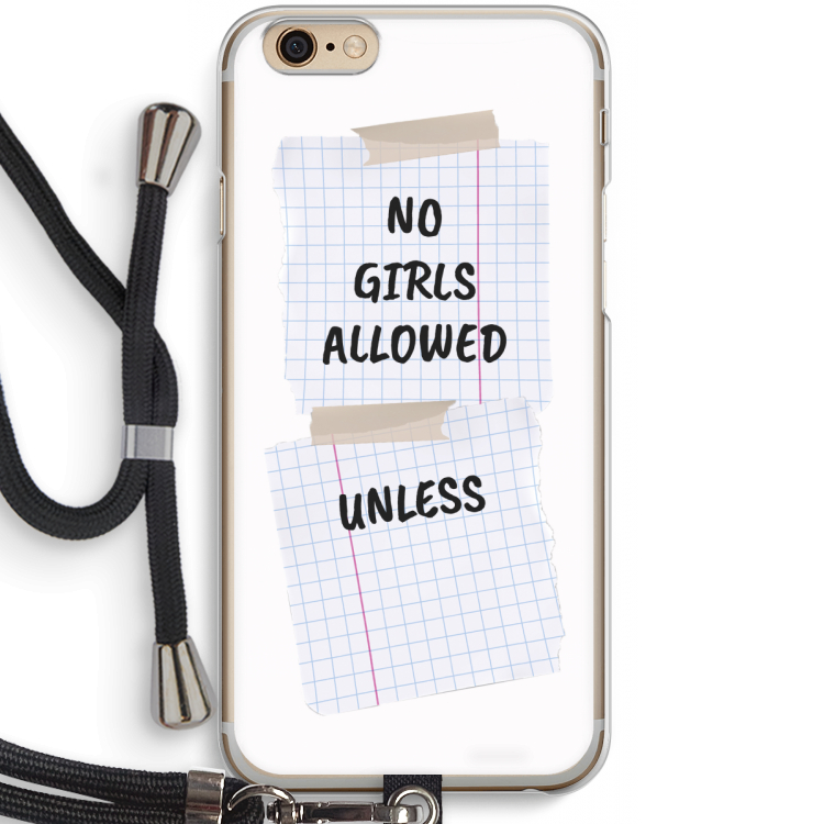 No Girls Allowed Unless: iPhone 6 / 6S Transparant Hoesje met koord