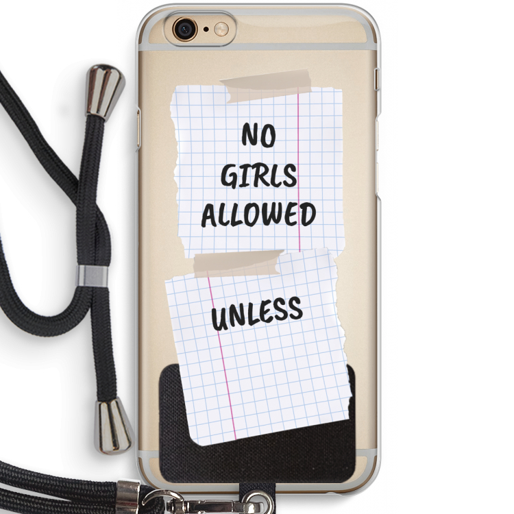 No Girls Allowed Unless: iPhone 6 / 6S Transparant Hoesje met koord