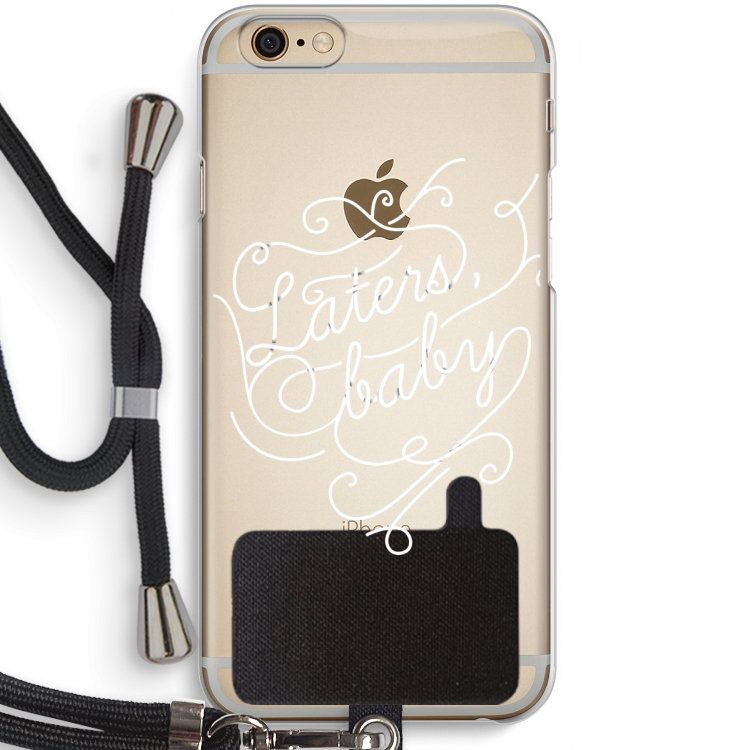Laters, baby: iPhone 6 / 6S Transparant Hoesje met koord