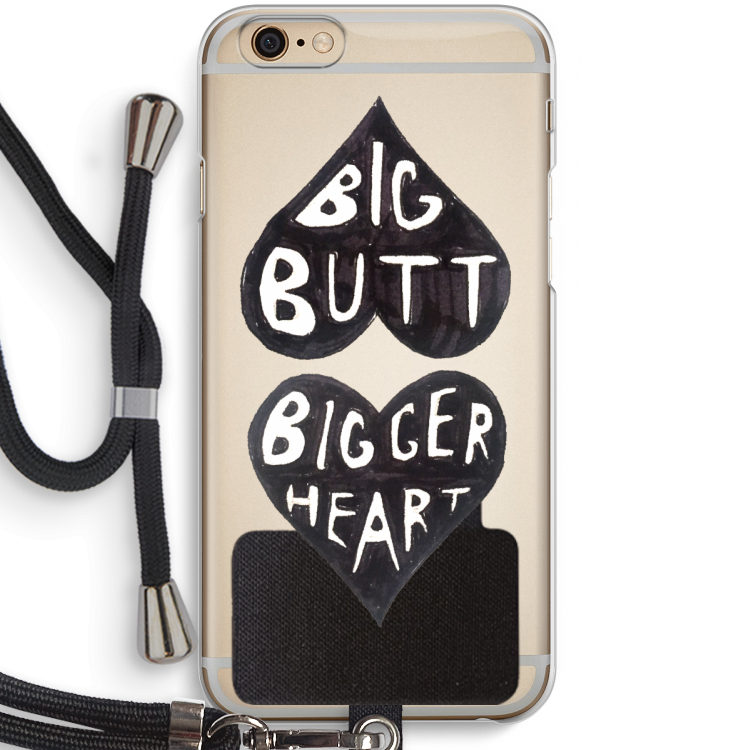 Big butt bigger heart: iPhone 6 / 6S Transparant Hoesje met koord