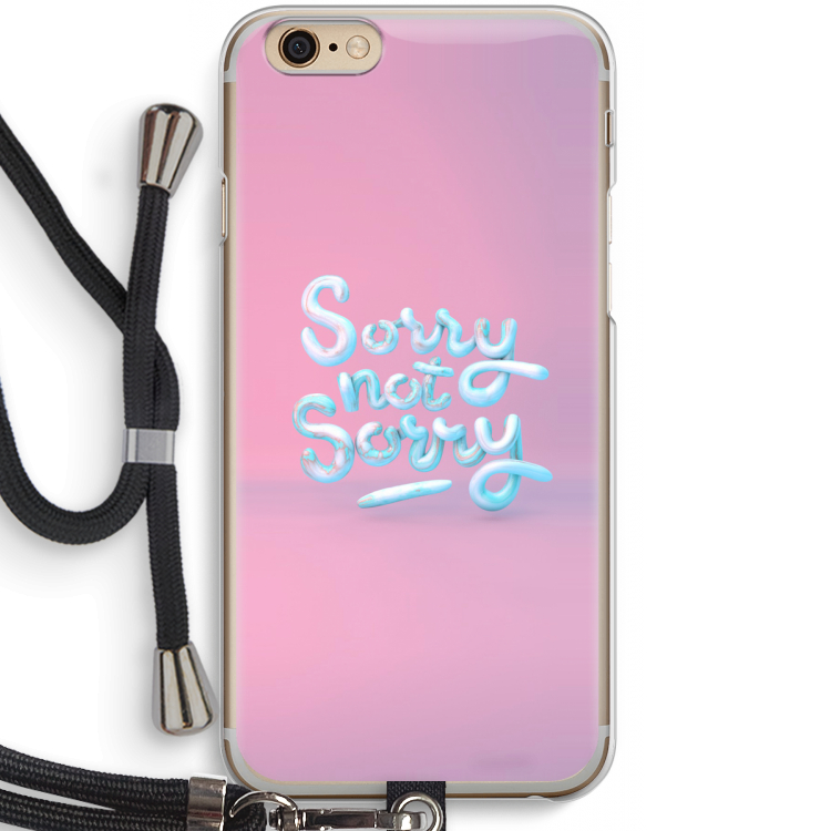 Sorry not sorry: iPhone 6 / 6S Transparant Hoesje met koord