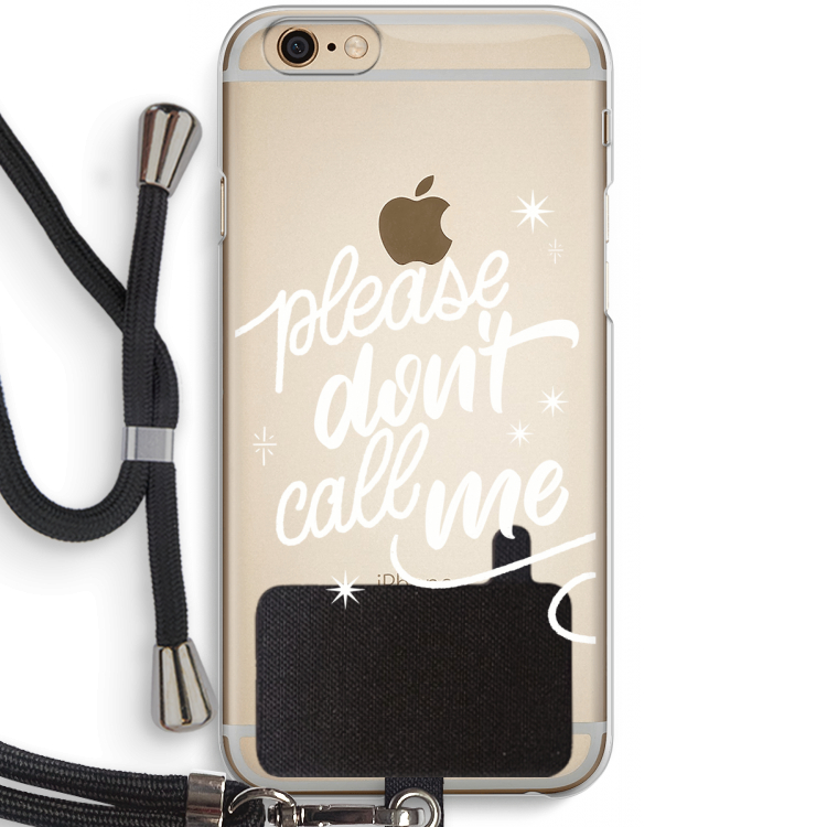 Don't call: iPhone 6 / 6S Transparant Hoesje met koord