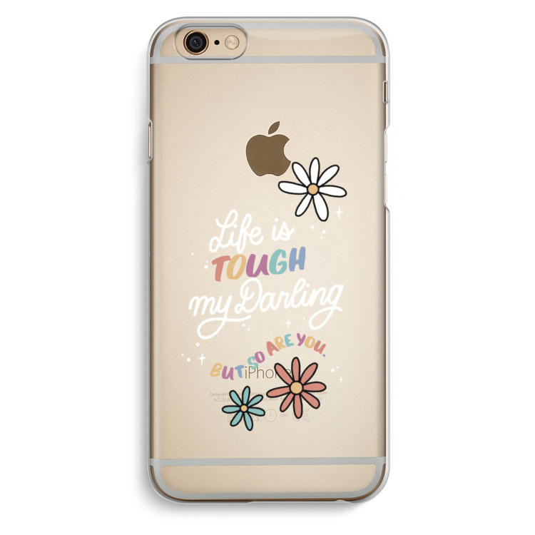 Tough Life: iPhone 6 / 6S Transparant Hoesje