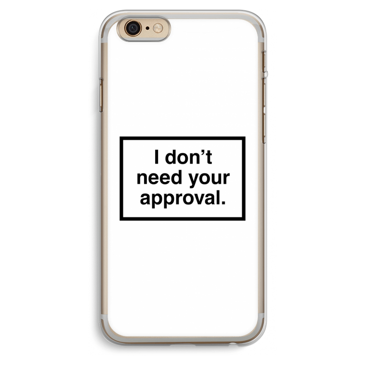 Don't need approval: iPhone 6 Plus / 6S Plus Transparant Hoesje