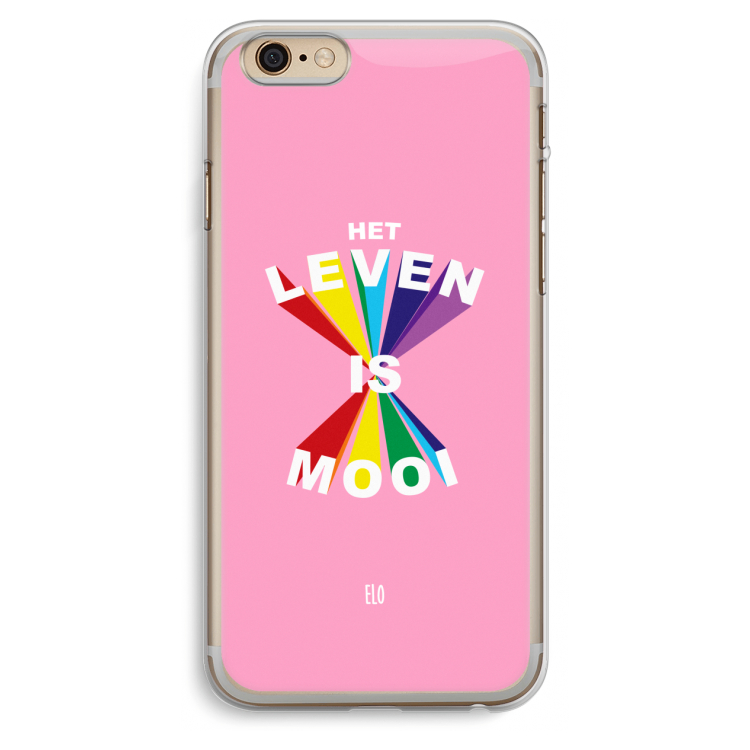 Het Leven Is Mooi: iPhone 6 Plus / 6S Plus Transparant Hoesje