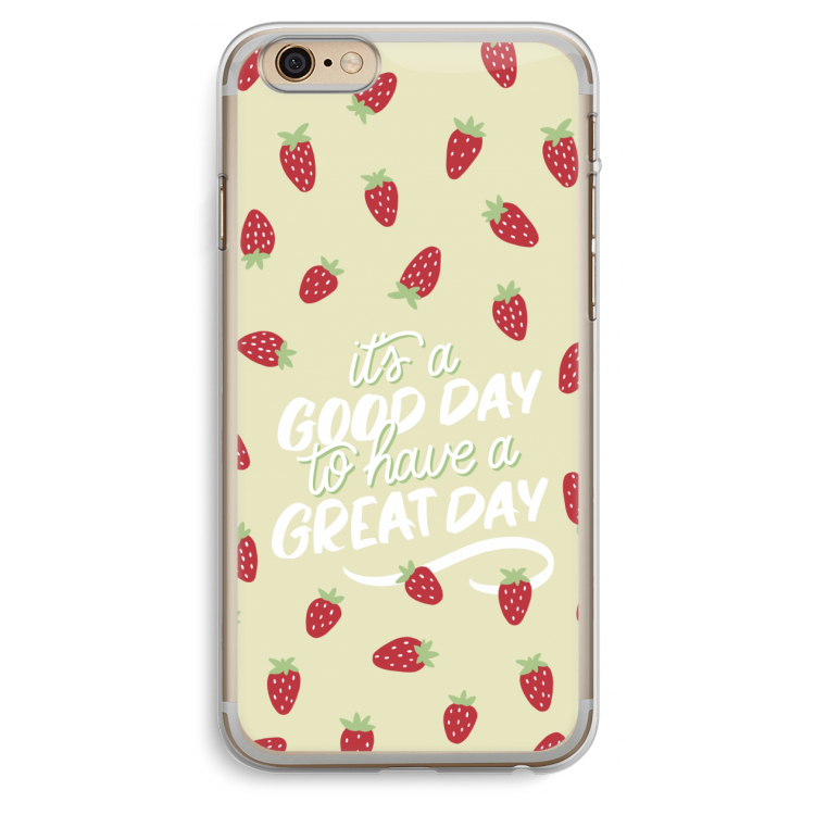 Don't forget to have a great day: iPhone 6 Plus / 6S Plus Transparant Hoesje